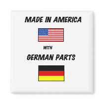 MADE IN USA WITH GERMAN PARTS magnets by edissler MADE IN USA WITH GERMAN PARTS magnets