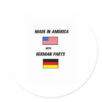 MADE IN USA WITH GERMAN PARTS STICKERS by edissler
