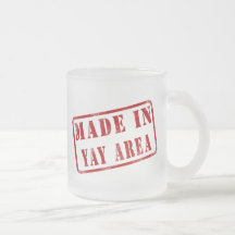 Made in Yay Area Coffee Mug