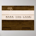 Made You Look Posters
