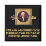 Madison on Foreign Enemies Magnet