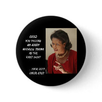 madmichellobama, Could you picture an angry Mic... buttons by jenniekurono madmichellobama, Could you picture an angry Mic... buttons