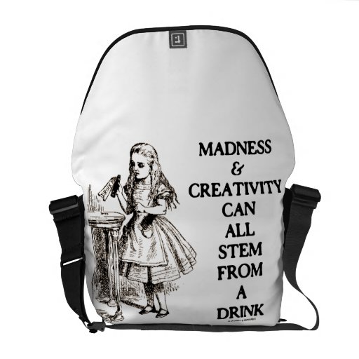 Madness & Creativity Can All Stem From A Drink Courier Bags