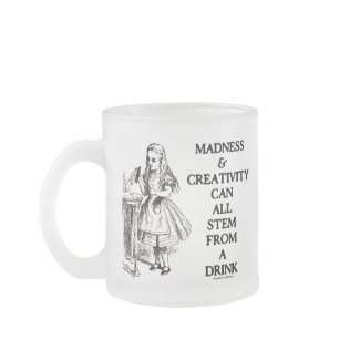 Madness & Creativity Can All Stem From A Drink zazzle_mug