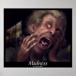 Madness posters