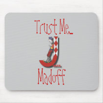 Madoff Mousepad