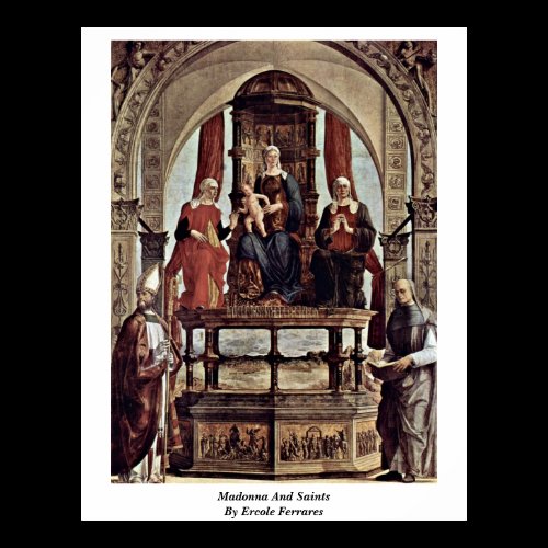 Madonna And Saints By Ercole Ferrares Poster