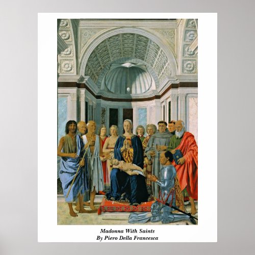 Madonna With Saints By Piero Della Francesca Posters