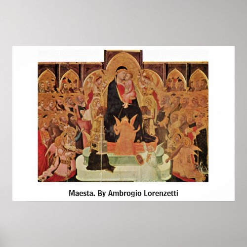 Maesta. By Ambrogio Lorenzetti Poster