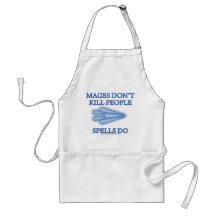 Mages Don't Kill People... Apron