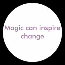 Magic can inspire change stickers
