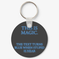Magic Stupid Warning keychains by thefrozenduck Magic Stupid Warning keychains