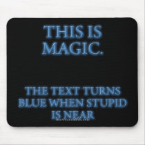 Magic Stupid Warning mousepads