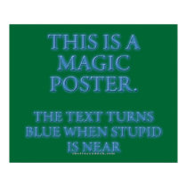 Magic Stupid Warning posters