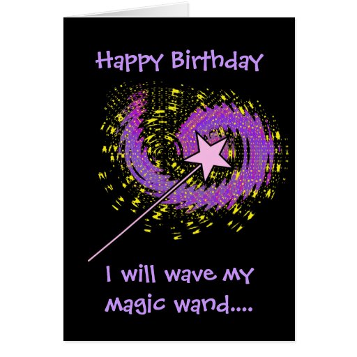 Magic Wand Birthday Card Zazzle