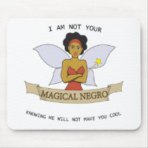 Magical Negro Mousepad by Verb_Noire Magical Negro Mousepad