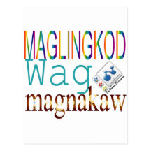 Maglingkod Wag Magnakaw Postcard