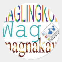 Maglingkod Wag Magnakaw Round Sticker