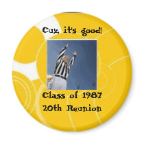 Magnet Cuz it's good!, Class of ...