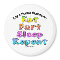 MAGNET - Eat Fart Sleep Repeat