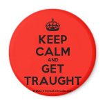 [Crown] keep calm and get traught  Magnets