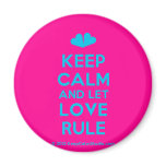 [Two hearts] keep calm and let love rule  Magnets