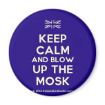 [UK Flag] keep calm and blow up the mosk  Magnets