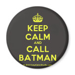 [Crown] keep calm and call batman  Magnets