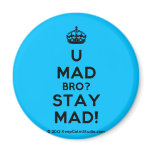 [Crown] u mad bro? stay mad!  Magnets