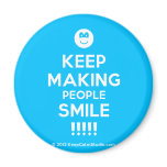 [Smile] keep making people smile !!!!!  Magnets