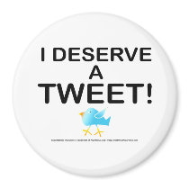 Magnets - I Deserve A Tweet