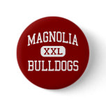 Magnolia - Bulldogs - High School - Magnolia Texas Pinback Buttons