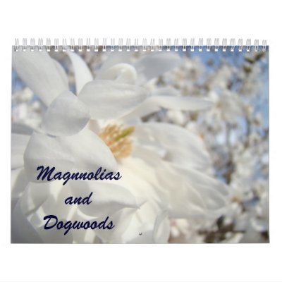 Magnolias and Dogwoods Tree Flowers Calendars Magnolias and Dogwoods Tree Flowers Calendars