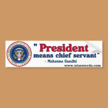 Mahatma Gandhi Presidential bumper sticker bumper stickers