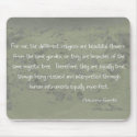 Mahatma Ghandi Quote mousepads