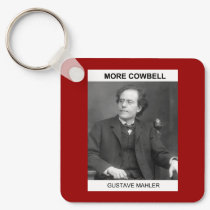 Mahler More Cowbell Keychain by msdespina Mahler More Cowbell Keychain