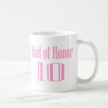 Maid of Honor 10 Mug