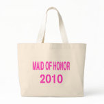 Maid of Honor 2010 Pink Bags