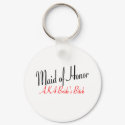 Maid Of Honor (AKA Bride's Bitch Red) keychains