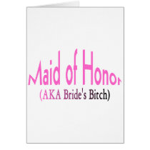 Maid of Honor (AKA) Card