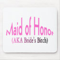 Maid of Honor (AKA) mousepads by CelebrationZazzle Maid of Honor (AKA) mousepads