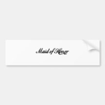  Maid Of Honor Bumper Sticker