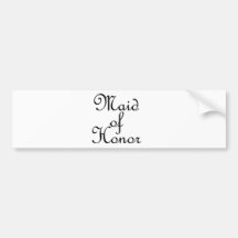 Maid of Honor Bumper Stickers