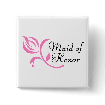 Maid Of Honor Pinback Button