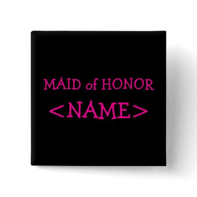 Maid Of Honor Button