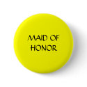 MAID OF HONOR - button