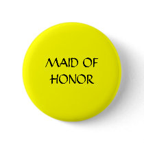MAID OF HONOR - button by Horseshoes3 MAID OF HONOR - button