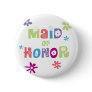 Maid of Honor Favors Pinback Button