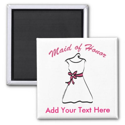 Maid of Honor Favors Refrigerator Magnets