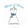 Maid of Honor Favors Round Stickers